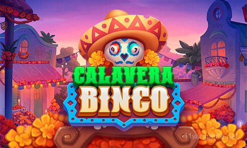 Calavera Bingo tại 11win